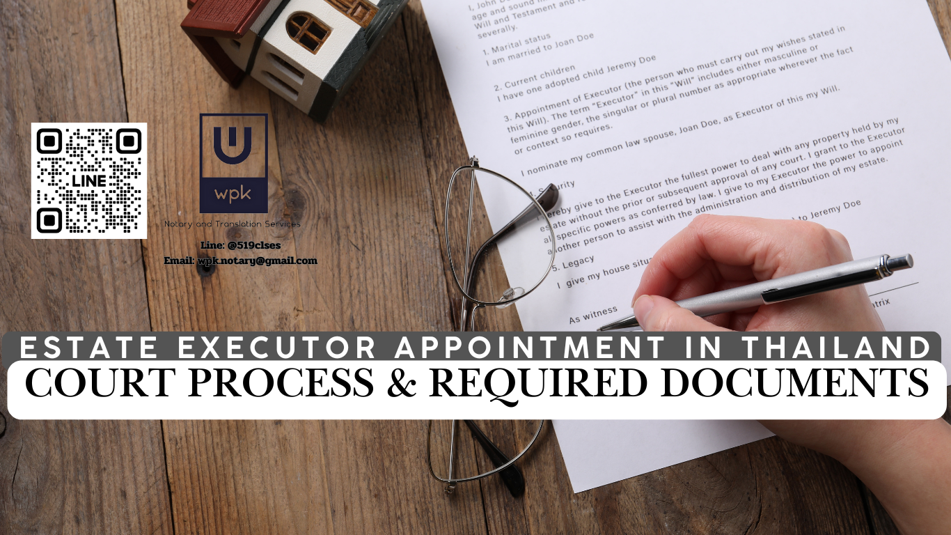 Estate Executor Appointment in Thailand - Court Process & Required Documents